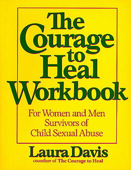 Couverture cartonnée The Courage to Heal Workbook de Laura Davis