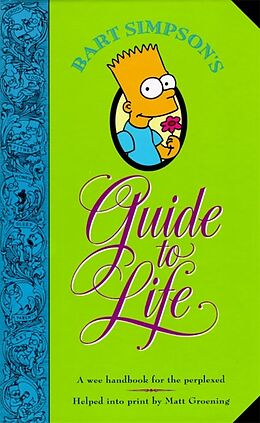 Fester Einband A Bart Simpson's Guide to Life von Matt Groening