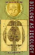 Biology as Ideology