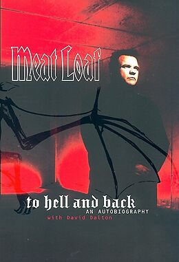 Couverture cartonnée To Hell and Back de Meat Loaf, Meatloaf