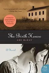 Kartonierter Einband The Birth House von Ami Mckay