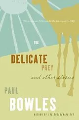 Poche format B The Delicate Prey von Paul Bowles