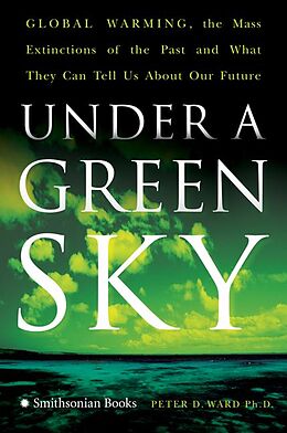 Livre Relié Under a Green Sky de Peter D. Ward