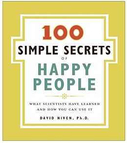 Kartonierter Einband 100 Simple Secrets of Happy People von David Niven