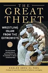 Kartonierter Einband (Kt) The Great Theft von Khaled M. Abou El Fadl