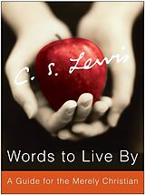 Livre Relié Words to Live By de C.S. Lewis