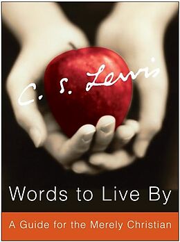 Livre Relié Words to Live By de C.S. Lewis