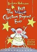 Audio The Best Christmas Pageant Ever von Barbara Robinson