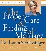 Audio Proper Care and Feeding of Marriage von Dr. Laura Schlessinger