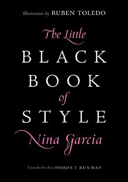 Livre Relié The Little Black Book of Style de Nina Garcia