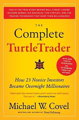 Couverture cartonnée The Complete TurtleTrader de Michael W. Covel