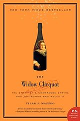 Couverture cartonnée The Widow Clicquot de Tilar J. Mazzeo