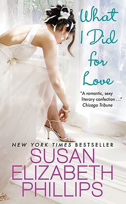 Poche format A What I Did for Love de Susan Elizabeth Phillips