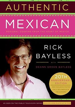 Livre Relié Authentic Mexican de Rick Bayless