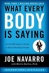 Couverture cartonnée What Every Body Is Saying de Joe Navarro, Marvin Karlins