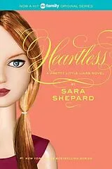 Kartonierter Einband Pretty Little Liars #7: Heartless von Sara Shepard