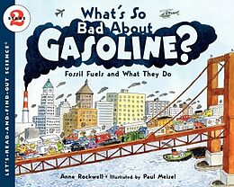 Broché What's So Bad About Gasoline? de Anne F. Rockwell
