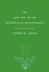 Broché Zen and the Art of Motorcycle Maintenance de Robert M. Pirsig