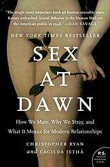 Couverture cartonnée Sex at Dawn de Christopher Ryan, Cacilda Jetha