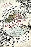 Poche format B The Clockwork Universe de Edward Dolnick