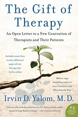 Kartonierter Einband The Gift of Therapy von Irvin D. Yalom, Irvin Yalom