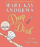 Audio Deep Dish von Mary Kay Andrews