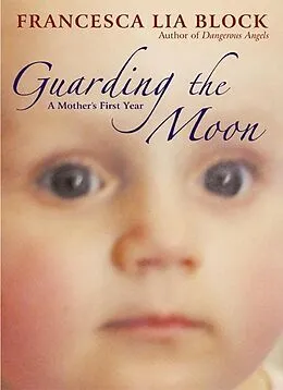 E-Book (epub) Guarding the Moon von Francesca Lia Block