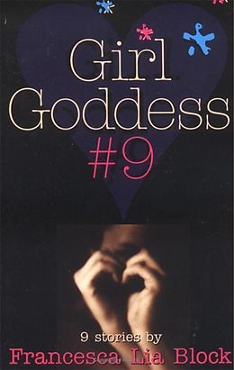 E-Book (epub) Girl Goddess #9 von Francesca Lia Block