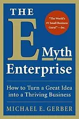 Kartonierter Einband The E-Myth Enterprise von Michael E. Gerber