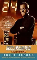 E-Book (epub) 24 Declassified: Storm Force von David Jacobs