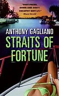 E-Book (epub) Straits of Fortune von Anthony Gagliano