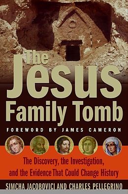 E-Book (epub) The Jesus Family Tomb von Simcha Jacobovici, Charles Pellegrino