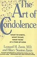 E-Book (epub) The Art of Condolence von Leonard M. Zunin, M. D., Hilary Stanton Zunin