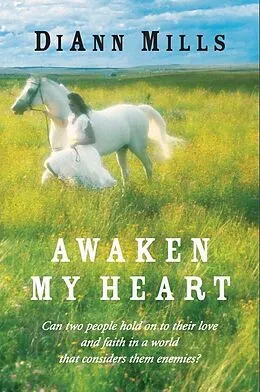 E-Book (epub) Awaken My Heart von DiAnn Mills