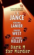 E-Book (epub) Bark M For Murder von J. A. Jance, Virginia Lanier, Chassie West