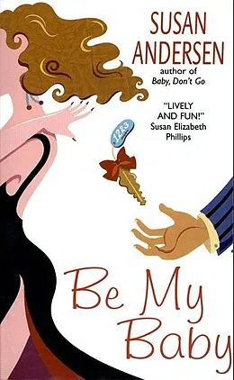 E-Book (epub) Be My Baby von Susan Andersen