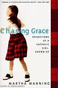 E-Book (epub) Chasing Grace von Martha Manning