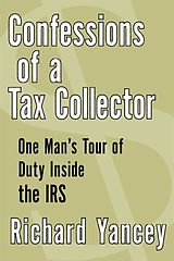 eBook (epub) Confessions of a Tax Collector de Richard Yancey