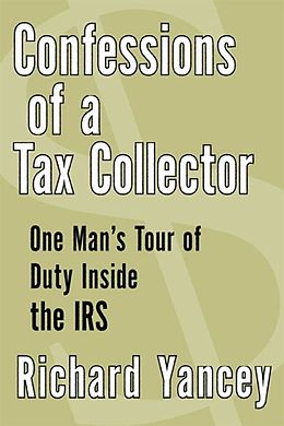 eBook (epub) Confessions of a Tax Collector de Richard Yancey