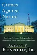 E-Book (epub) Crimes Against Nature von Robert F. Kennedy