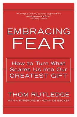 eBook (epub) Embracing Fear de Thom Rutledge
