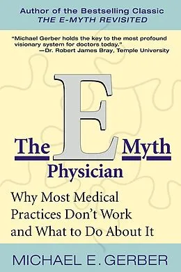 E-Book (epub) The E-Myth Physician von Michael E. Gerber