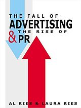 E-Book (epub) The Fall of Advertising and the Rise of PR von Al Ries, Laura Ries