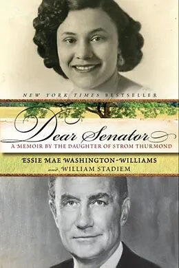 E-Book (epub) Dear Senator von Essie Mae Washington-Williams, William Stadiem