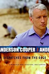 eBook (epub) Dispatches from the Edge de Anderson Cooper