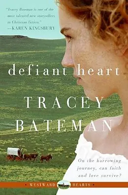 E-Book (epub) Defiant Heart von Tracey Bateman