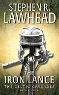 E-Book (epub) The Iron Lance von Stephen R. Lawhead