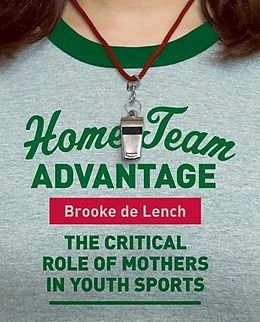 eBook (epub) Home Team Advantage de Brooke de Lench