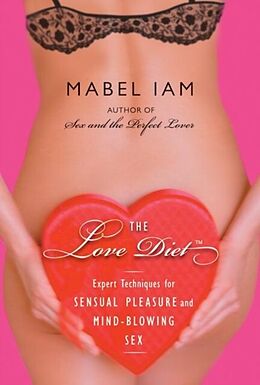 eBook (epub) The Love Diet de Mabel Iam