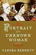 E-Book (epub) Portrait of an Unknown Woman von Vanora Bennett